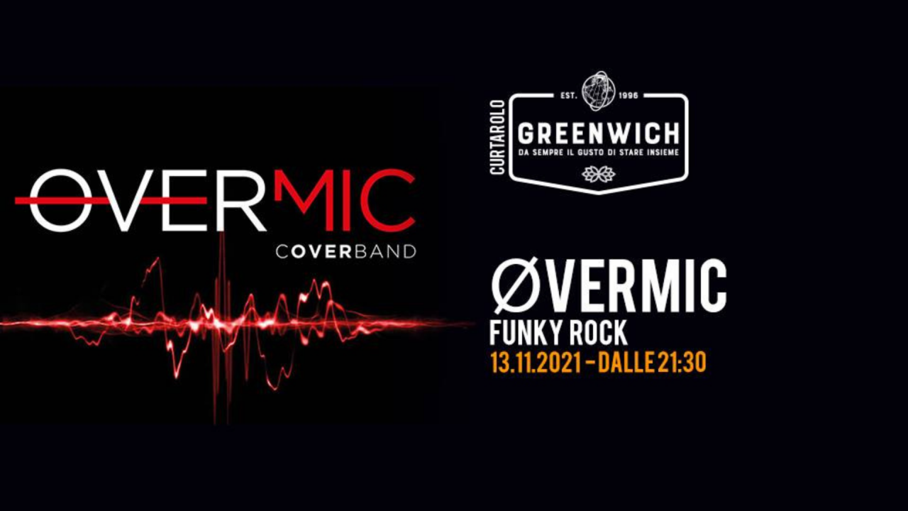 ØVERMIC – Funky Rock • Greenwich • Curtarolo