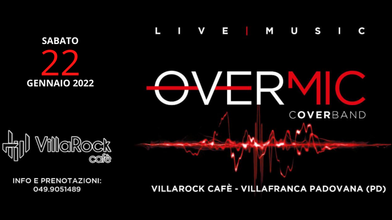 ØVERMIC • VillarockCafé • Villafranca Padovana
